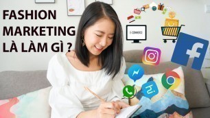 'Fashion Marketing: Kinh nghiệm làm quảng bá thời trang | 1001 chuyện kể khởi nghiệp | From Sue'