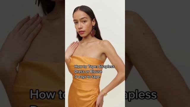 'How to Tape: Strapless Dress'