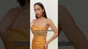 'How to Tape: Strapless Dress'