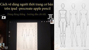 'Cách vẽ dáng người thời trang trên ipad procreate apple pencil'