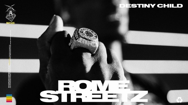 'Rome Streetz - Destiny Child | Gem Sessions'