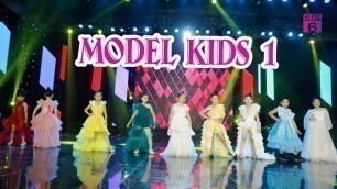 'Trình diễn thời trang MODEL KIDS - Phần 1 | Mùa Bình An'