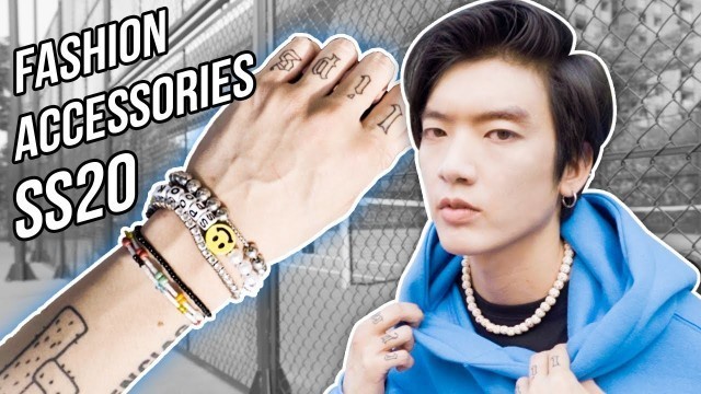 'NHỮNG PHỤ KIỆN THỜI TRANG CÁ TÍNH CHO NĂM 2020 | FASHION ACCESSORIES SS20 | BRIAN TRAN VLOG'