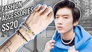 'NHỮNG PHỤ KIỆN THỜI TRANG CÁ TÍNH CHO NĂM 2020 | FASHION ACCESSORIES SS20 | BRIAN TRAN VLOG'