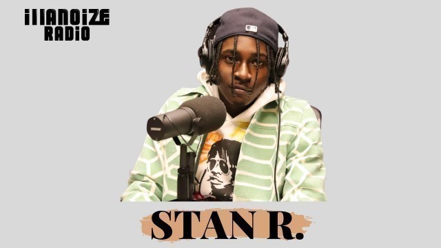 'Stan R Discusses The Process Of A Fashion Designer, Artist Management, & DJing  | iLLANOiZE Radio'