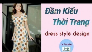 '#051- Hướng Dẫn Cắt Đầm kiểu thời trang| Le fashion|Dạy cắt may |how to sew'