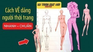 '47 - Cách vẽ 5 dáng người thời trang NHANH ĐẸP CHUẨN/ How to draw a fashion figure'