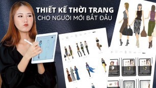 'Thiết kế thời trang cho người mới bắt đầu siêu đơn giản bằng APP điện thoại | From Sue'