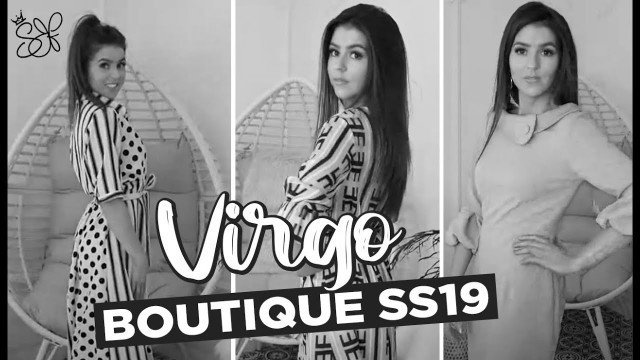 'Virgo Boutique Spring Summer try ons 2019'