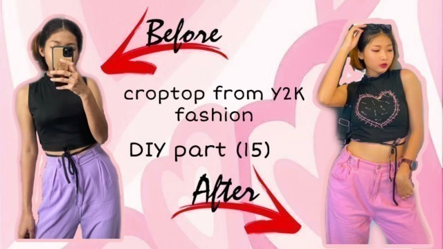 'Refashion DIY crop top to Y2K fashion DIY part-(15) #diy #design #fashion #foryou #handmade #remake'