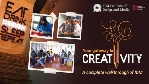 'Campus Tour | ITM Institute of Design and Media | India\'s Best Design School'