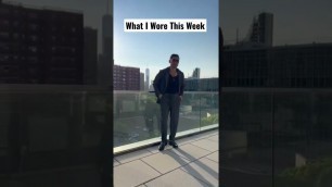 'What I Wore This Week: NYC Outfits | Men’s fashion'