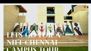 'My college campus tour /National Institute of Fashion Technology.,Chennai campus tour ..'