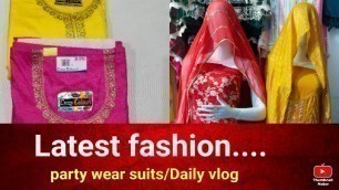 'Party wear|Shadi wale suits|Latest fashion|style|Festival|Sumbul Ashraf|Healtheee vlog'