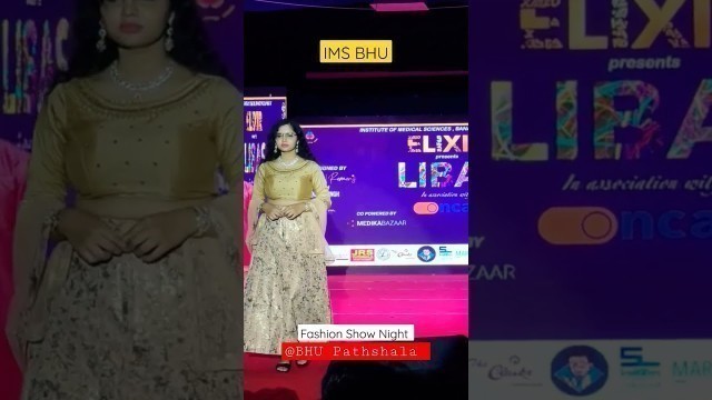 'IMS BHU Fashion Show Night in BHU Campus 2022 #cuet #viralvideo #trneding #short #neet #neersir'