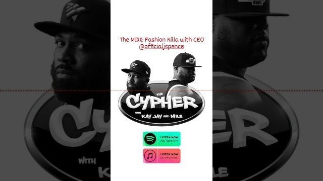 'The MIXX: Fashion Killa with CEO J Spence. #nashville #podcast #fashion'