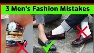 '3 Mens fashion mistakes | fashion mistakes 2022 | #shorts #mensfashion'