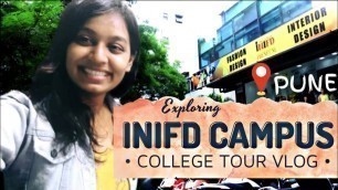 'INIFD PREMISES / COLLEGE CAMPUS TOUR VLOG | AISHWARYA WAGH'