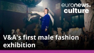 'The Art of Menswear: V&A\'s first male fashion exhibition'