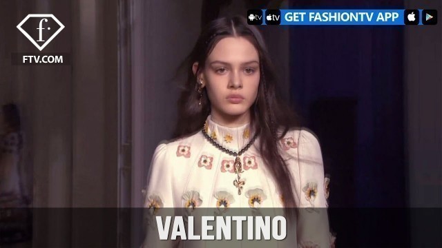 'Paris Fashion Week Fall/Winter 2017-18 - Valentino | FashionTV'