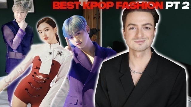 'BEST KPop Fashion 2021 Part Two ... WHO IS NUMBER ONE?!'