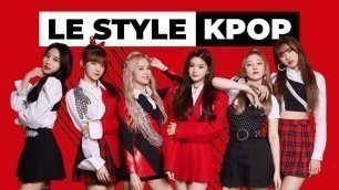 'Comment avoir un style KPop ? – La base du style KPop – Épisode 1'