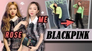 'TRYING TO LOOK LIKE BLACKPINK  FOR A WEEK │K-POP FASHION│Blackpink Style'