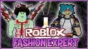 'THE ROBLOX FASHION EXPERT!'