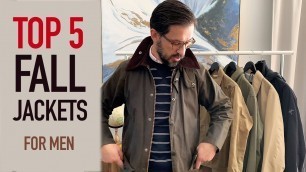 '5 Great Mens Jackets For Fall: Barbour, Rogue Territory, M65, Arcteryx'