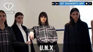 'Paris Fashion Week Fall/Winter 2017-18 - U.N.X | FashionTV'