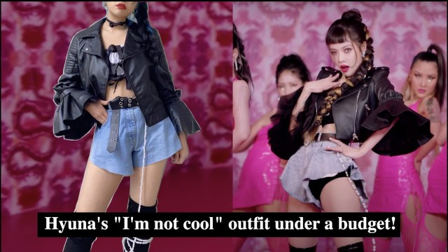 'KPOP fashion : Hyuna- I’m not cool outfit challenge!'