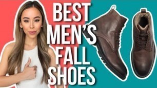 'Fall Shoes That EVERY Man Needs | Mens Fashioner | Ashley Weston'