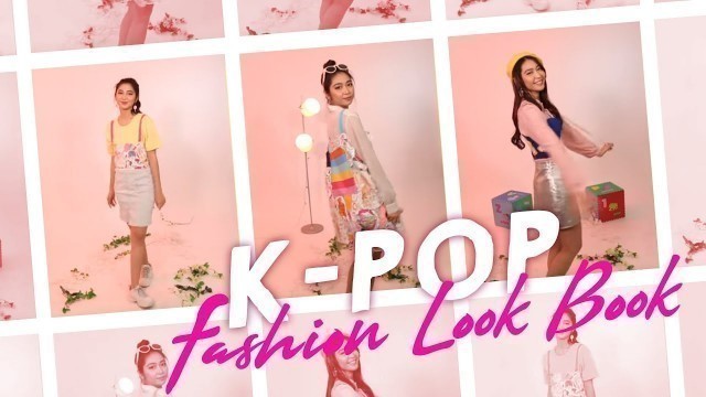 'KPOP FASHION LOOKBOOK'