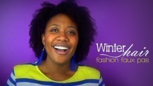 'Winter Hair Fashion Faux Pas'