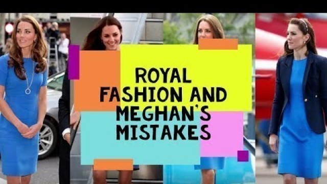 'Let\'s talk royal fashion and Meghan\'s mistakes'