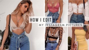 'How I Edit My Instagram Pictures | Fashion Influx'