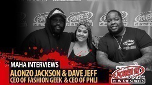 'FASHION GEEK ZO & DAVE JEFF Talks Puma Deal, Chicago fashion + More!'