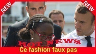 'Ce fashion faux pas d\'Emmanuel Macron auquel Sibeth Ndiaye a mis le holà'