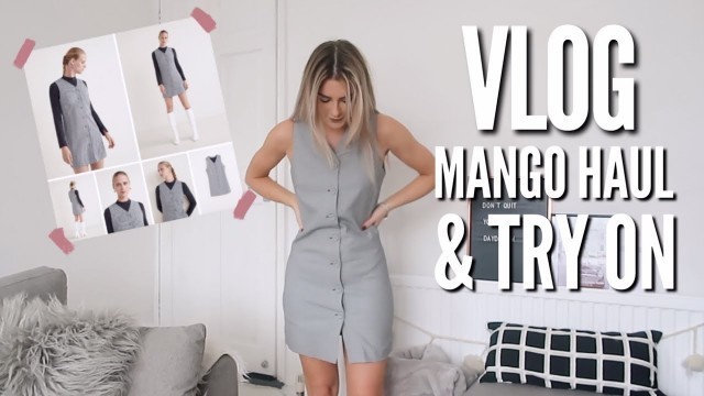 'Vlog - Mango Haul & Try On | Fashion Influx'