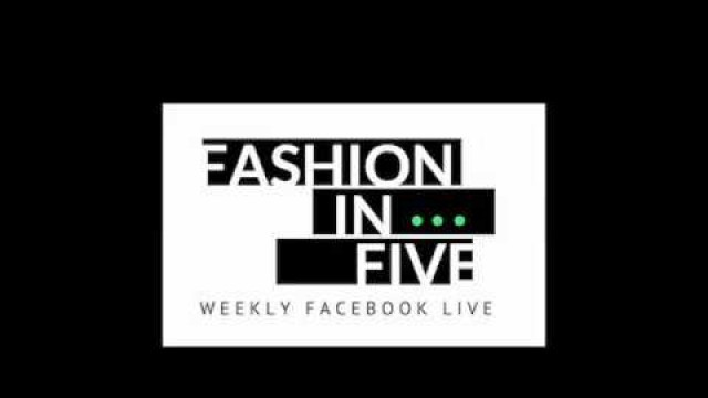 'Fashion in FIVE Facebook Live - An INFLUX of African Fashions Shows - 210318'