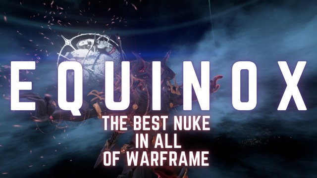 'Equinox Prime | THE BEST NUKE IN ALL OF WARFRAME IS SO OP | Steel Path | Build'