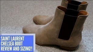 'Saint Laurent Wyatt Chelsea Boot Review and Sizing!!'