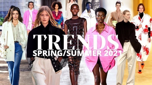 'TOP 10 SPRING/SUMMER 2021 TRENDS'