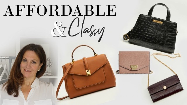 '8 AFFORDABLE Classy bags that will make ANY outfit look expensive | Fashion Over 40'