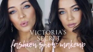 'VICTORIA\'S SECRET FASHION SHOW 2017 MAKEUP LOOK | Stephanie Ledda'