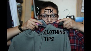 'FTM clothing tips'