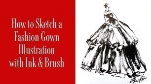 'How to Sketch Fashion illustration For Beginners with Brush and Ink'