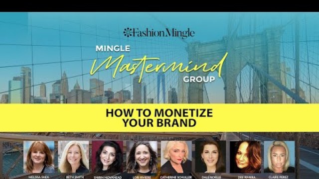 'Mingle Mastermind: How To Monetize Your Brand'