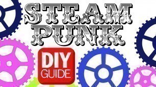 'Best STEAMPUNK DIY : DIY Guide - Threadbanger'