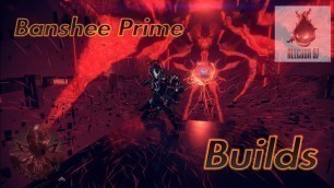 'Warframe Banshee Prime [Ultimate build]'